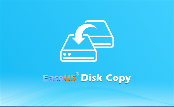 1.EaseUS Disk Copy